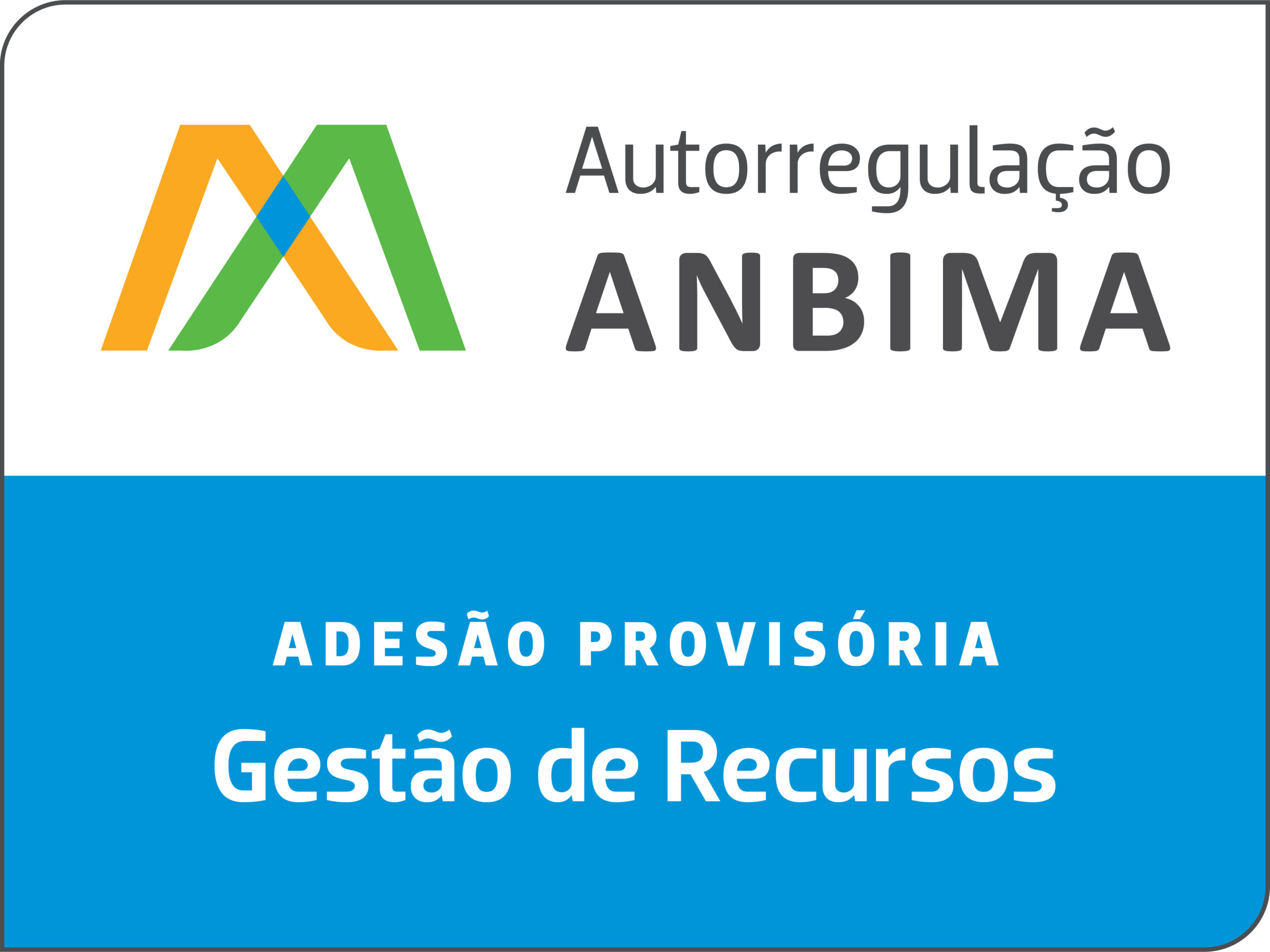 Autorregulação ANBIMA — Adesão Provisória — Gestão de Recursos